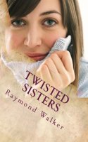Twisted Sisters