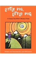 Little Pig, Little Pig