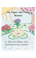 The Flower that Finally Bloomed