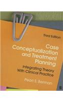 Case Conceptualization and Treatment Planning: Integrating Theory with Clinical Practice