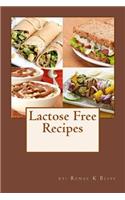 Lactose-Free Cookbook: Recipes Just for You