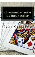 advertencias antes de jugar póker