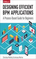 Designing Efficient Bpm Applications