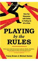 Playing by the Rules