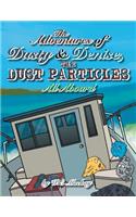 The Adventures of Dusty and Denise, the Dust Particles: All Aboard(English)