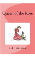 Queen of the Rose