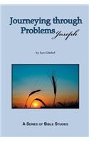 Journeying through problems - Joseph: (English)