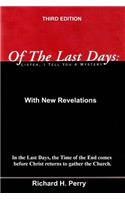 Of The Last Days: Listen, I Tell You A Mystrery: Third Edition