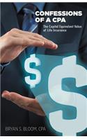 Confessions of a CPA - The Capital Equivalent Value of Life Insurance