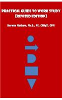 Practical Guide to Work Study [Revised Edition]