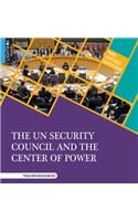 Un Security Council and the Center of Power