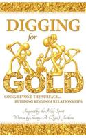 Digging for Gold