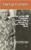 Ella Catherine Theobald Curson Diary January 1, 1941 - May 18, 1944
