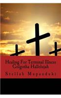 Healing for Terminal Illness