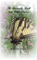 Butterfly Bush And Other Poems