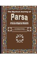 The Mystical Journey of Parsa: A Persian Allegorical Novelette(Persian)