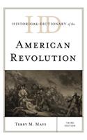 Historical Dictionary of the American Revolution