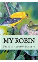 My Robin Frances Hodgson Burnett