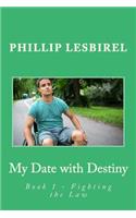 My Date with Destiny