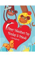 Happy Valentine's Day Monkey & Friends Coloring Book