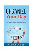 Organize Your Day