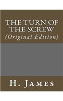 The Turn of the Screw: (Original Edition)