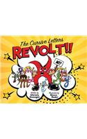 Cursive Letters Revolt!!
