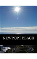 Newport Beach: An 8.5 x 11 Travel Log Book for Journaling