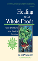 Healing with Whole Foods