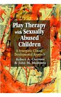 Play Therapy with Sexually Abused Children