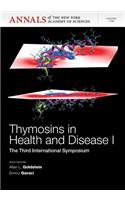 Thymosins in Health and Disease I