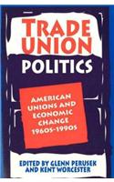 Trade Union Politics