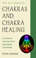 Big Book of Chakras and Chakra Healing