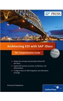 Architecting EDI with SAP Idocs: The Comprehensive Guide