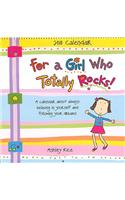For a Girl Who Totally Rocks! Calendar