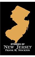 Stories of New Jersey by Frank R. Stockton, Fiction, Fantasy & Magic, Legends, Myths, & Fables