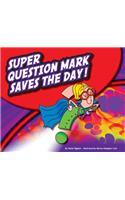 Super Question Mark Saves the Day!