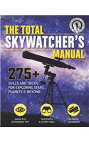 The Total Skywatcher's Manual