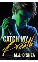 Catch My Breath