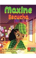 Maxine Escucha