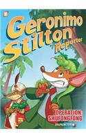 Geronimo Stilton Reporter: "Operation: Shufongfong"