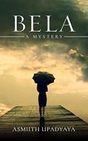 Bela - A Mystery