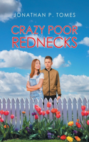 Crazy Poor Rednecks