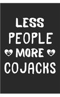 Less People More Cojacks: Lined Journal, 120 Pages, 6 x 9, Funny Cojack Gift Idea, Black Matte Finish (Less People More Cojacks Journal)