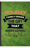 Holiday Family Drama the Gift That Keeps Giving