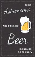Astronomer & Drinking Beer Notebook