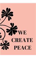 We Create Peace