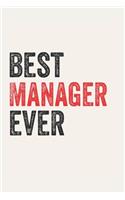 Best Manager Ever Managers Gifts Manager Appreciation Gift, Coolest Manager Notebook A beautiful