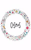 Cosmos Notebook: Astronomy journal, Astronomy notebook, Astronomy logbook, for astronomical observation, sky, space, moon and stars: Blank Lined Retro Journal Notebo