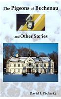 Pigeons of Buchenau and Other Stories